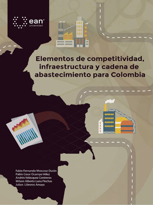 cover image of Elementos de competitividad, infraestructura y cadena de abastecimiento para Colombia